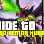 100% WINRATE,  BEST DECK TO CLIMB | GUIDE TO AGGRO DEMON HUNTER | ASHES OF OUTLANDS | HEARTHSTONE
