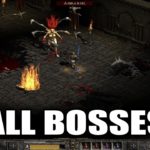 Diablo 2: Lord of Destruction - All Bosses HD 1080p60 PC