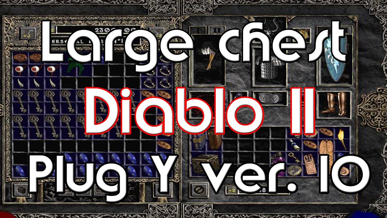 Diablo 2 Lord of Destruction Большой сундук Plug Y  v10