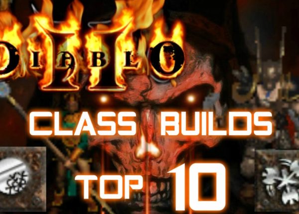Class Builds Top 10 - Diablo 2