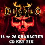 DIABLO 2 CD KEY 16 TO 26 CHARACTERS FIX/SOLUTION