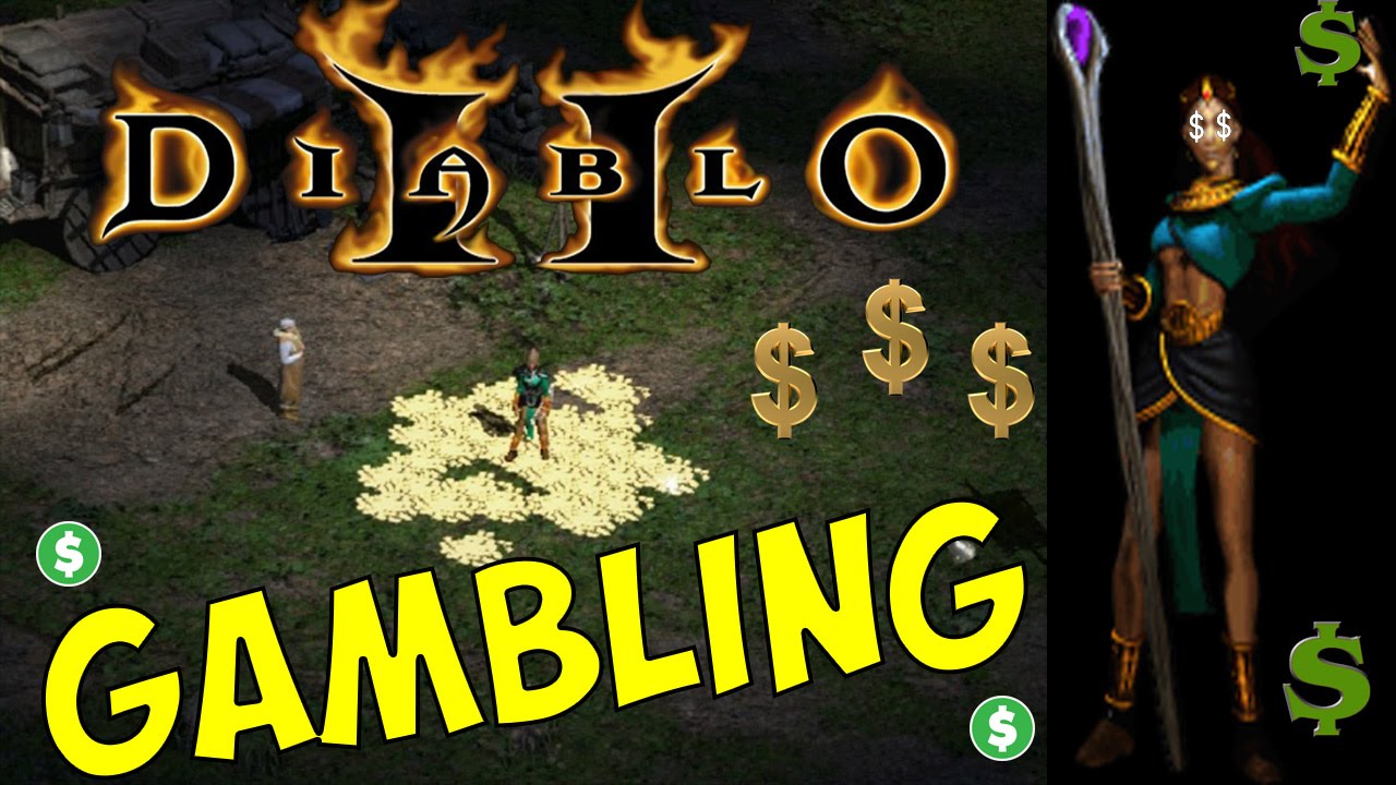 Diablo 2 LoD - Gambling for 30+ millions