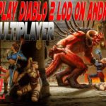 How to Play Diablo II LOD on Android Multiplayer Online with ExaGear Windows Emulator