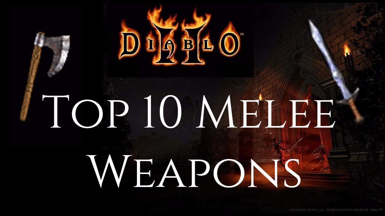 Top 10 Melee Weapons - Diablo 2