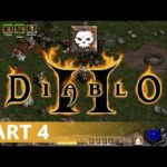 Diablo 2 - A Necromancer Let's Play, Part 4