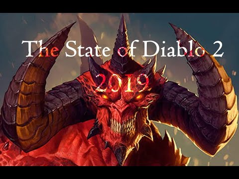 The State of Diablo 2 (2019)