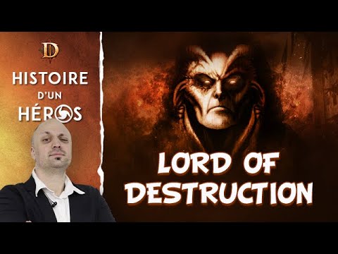 Histoire d'un Héros: Diablo 2 Lord of Destruction (6ème partie Univers de Diablo)