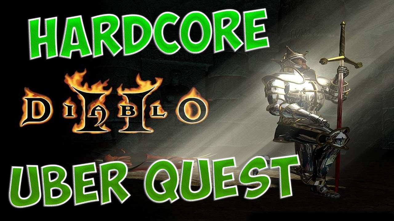 Diablo 2 LoD - Hardcore Uber Quest (Smiter)