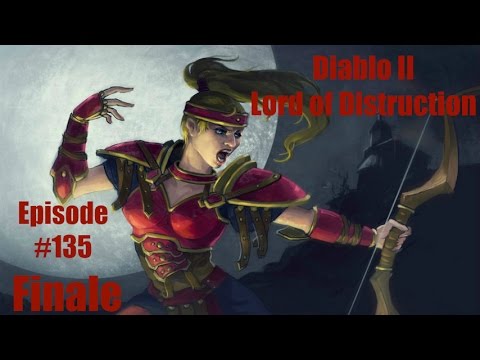 Let's Play Diablo 2 LOD - Amazon Bowazon [Hell] - Part 135: Hell Baal - Finale