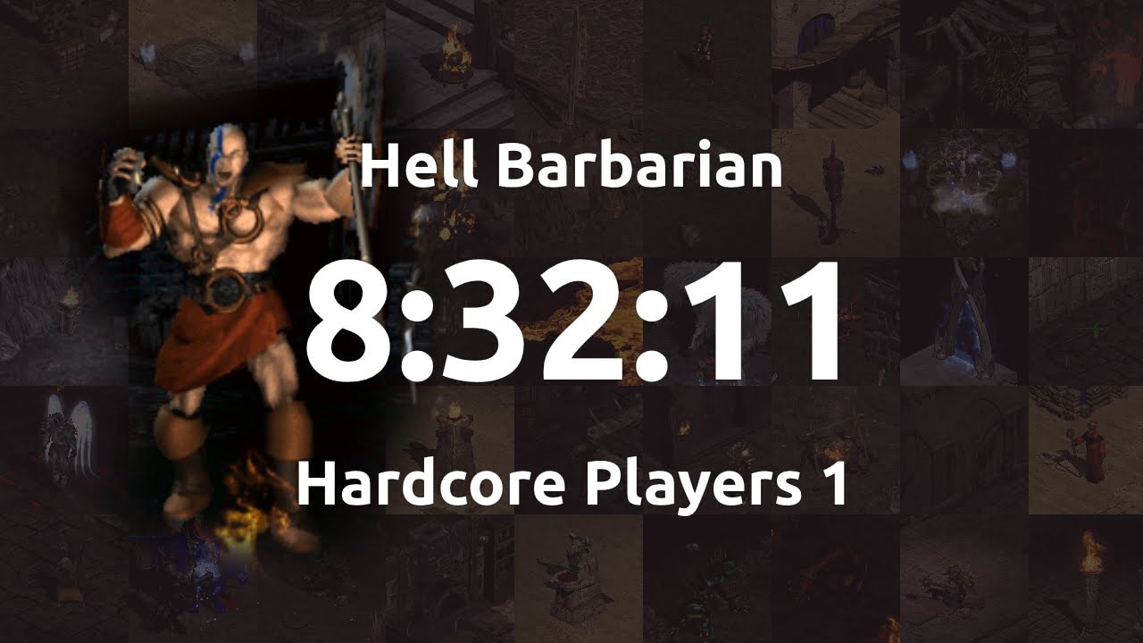 8:32:11 (WR) Barbarian - Players 1 Hardcore Hell