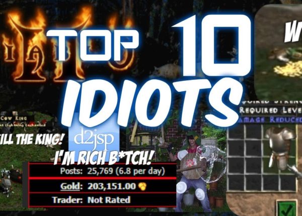 The Top 10 Idiots of Diablo 2