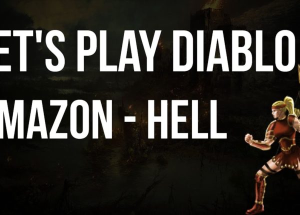 Let's Play Diablo 2 - Amazon HELL Difficulty