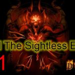 #1 Diablo 2 ล่าจ้าวอสูร บทที่ 1 "ตาที่มืดบอดกับจุดเริ่มต้นแห่งการล่า"