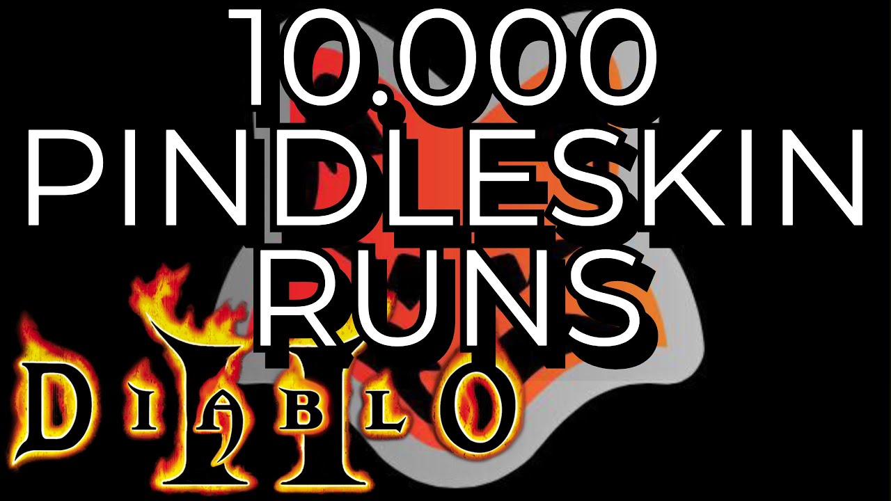 Diablo 2 - 10.000 PINDLESKIN RUNS