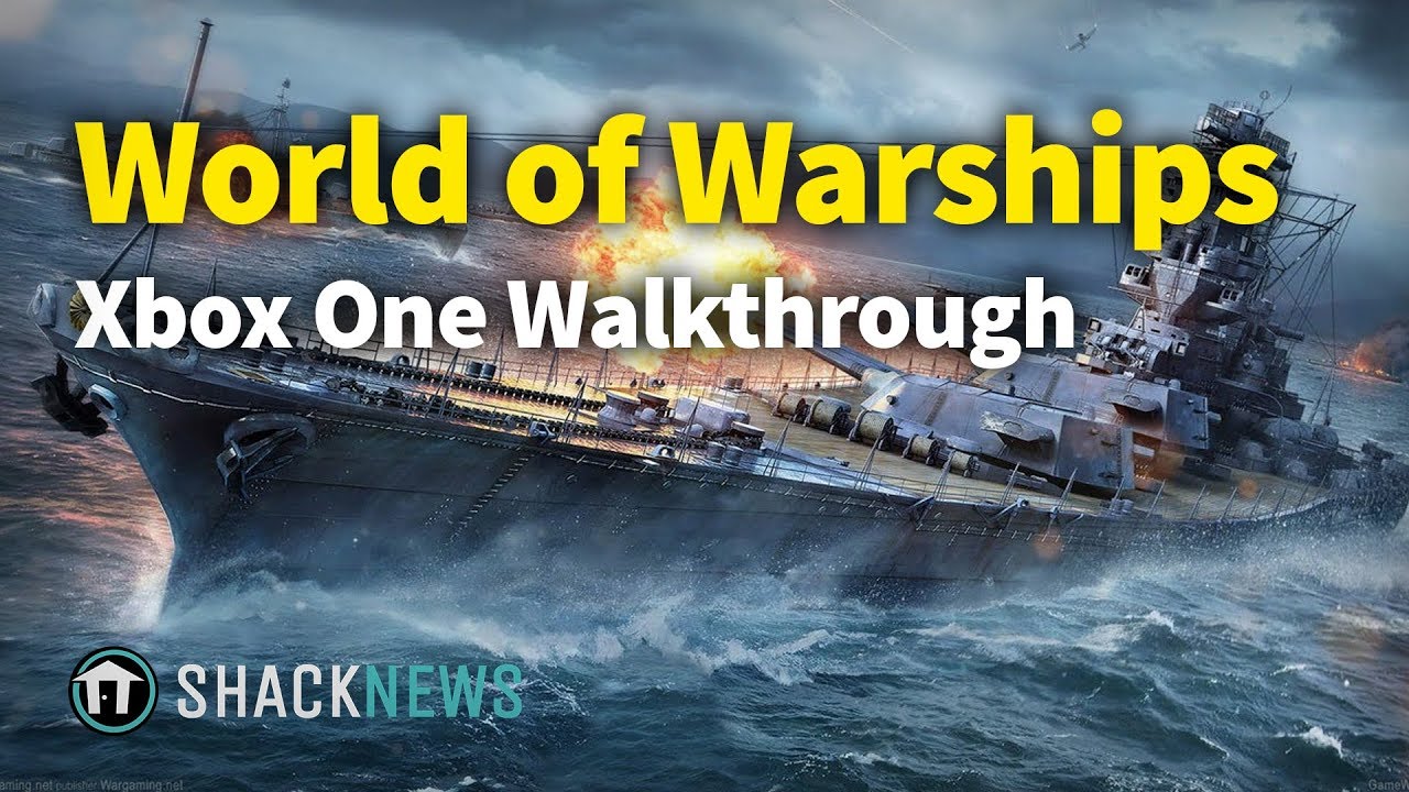 World Of Warships on Xbox One Walkthrough