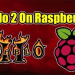 Piablo Diablo 2 Running On The Raspberry Pi 3 B+