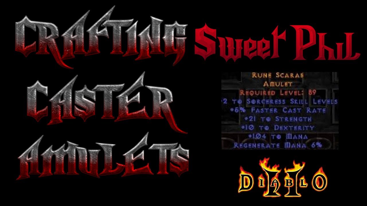 Diablo 2 - Crafting 120 caster amulets