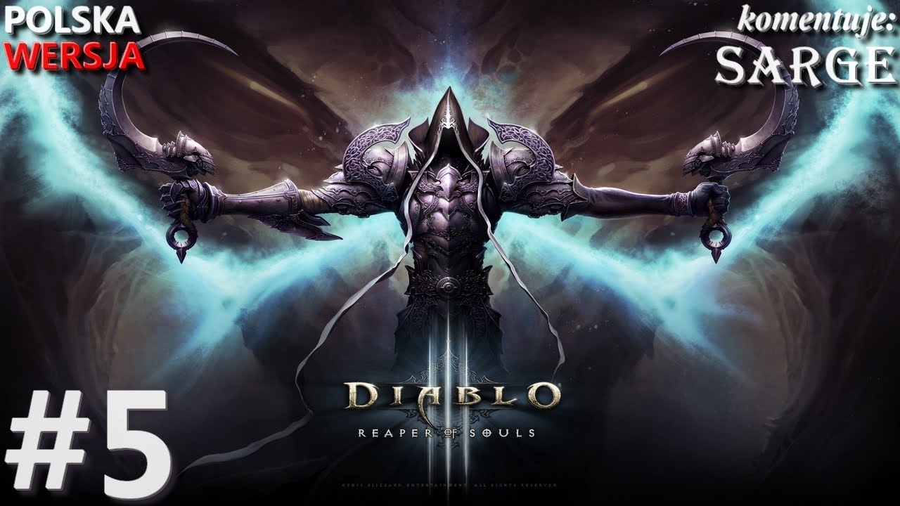 Zagrajmy w Diablo 3: Reaper of Souls (Krzyżowiec) odc. 5 - Templariusz