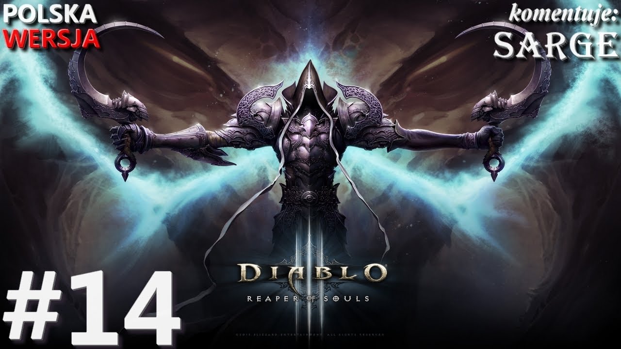 Zagrajmy w Diablo 3: Reaper of Souls (Krzyżowiec) odc. 14 - Most nad Czarnym Kanionem