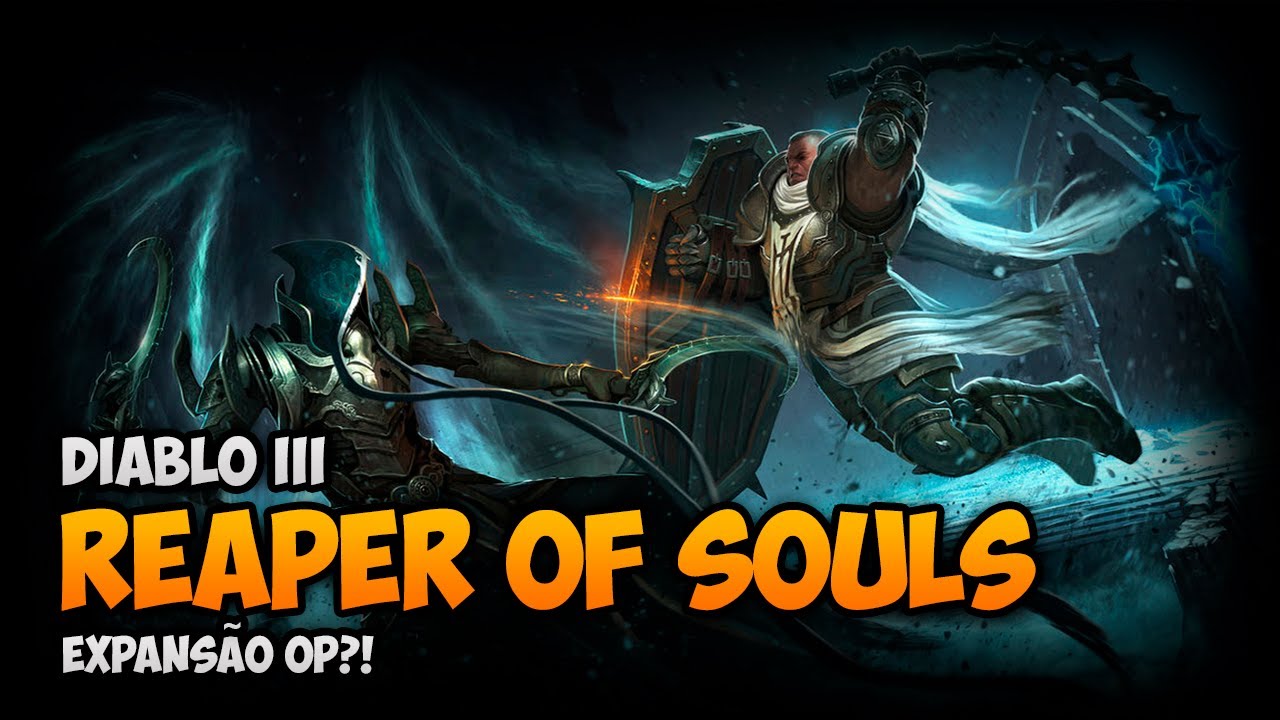 Diablo III: Reaper of Souls (O que mudou? - Expansão!)