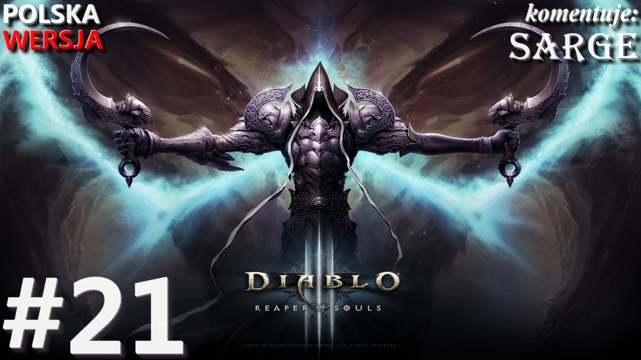 Zagrajmy w Diablo 3: Reaper of Souls (Krzyżowiec) odc. 21 - Krew Zoltuna Kulla