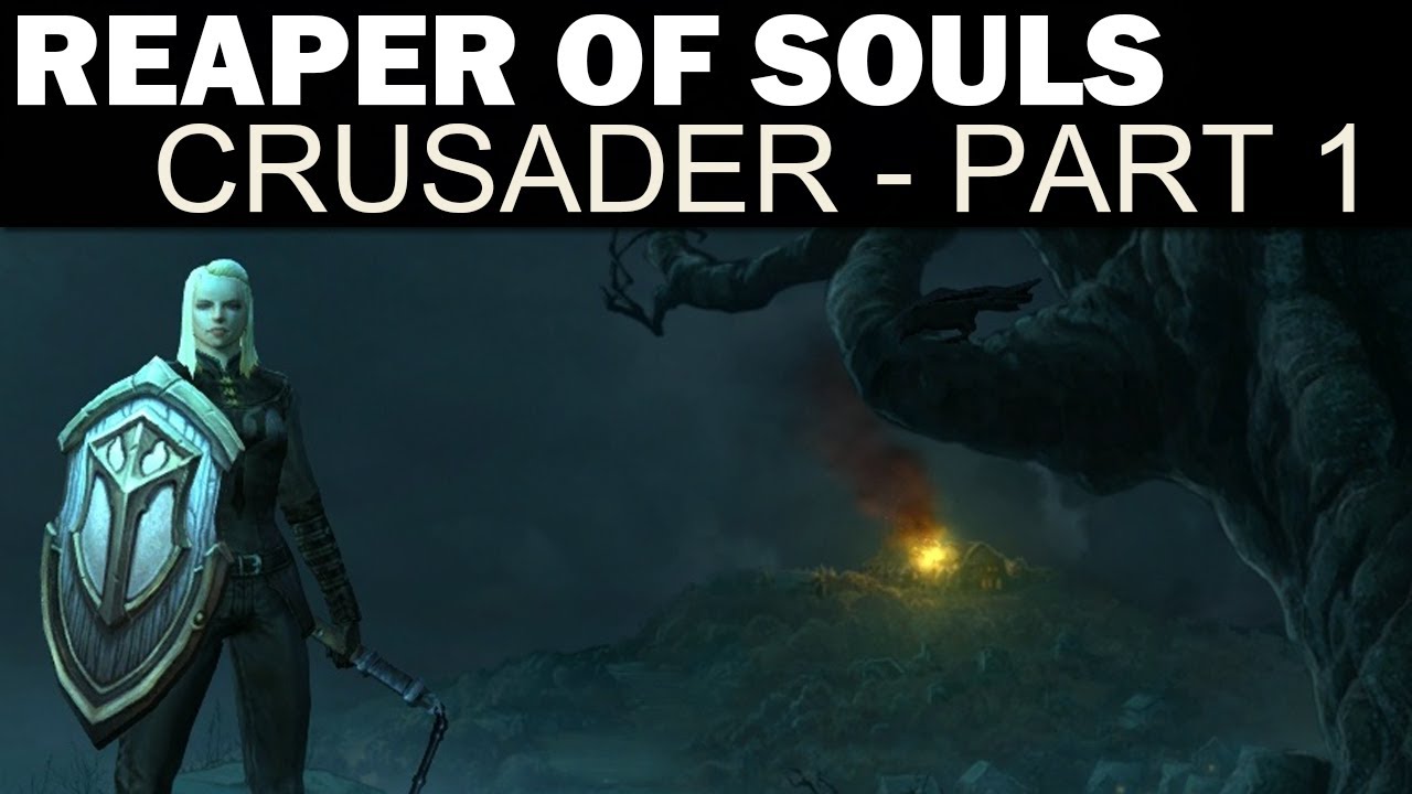 Diablo III: Reaper of Souls Beta - Crusader Playthrough - Part 1 - Juniper On The Job