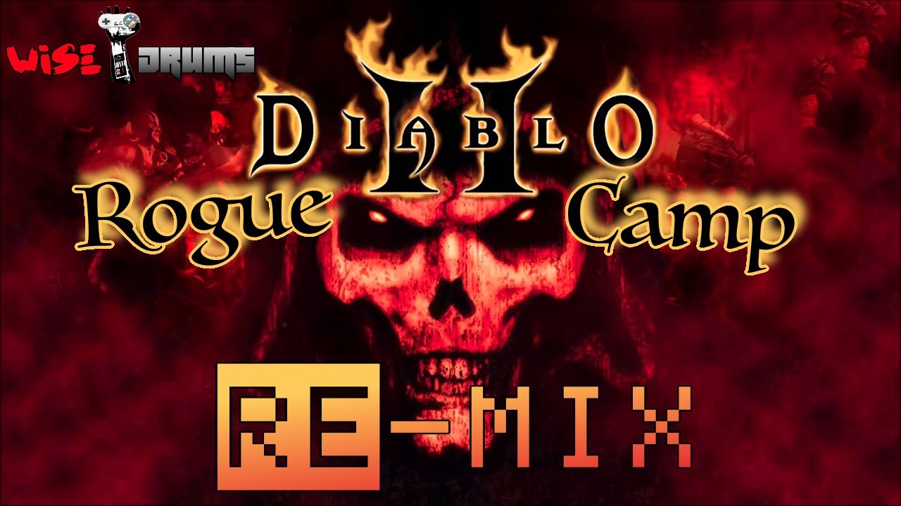 Rogue Encampment - Diablo 2 Re-Mix