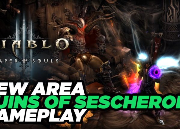 Diablo III: Reaper of Souls New Area The Ruins of Sescheron