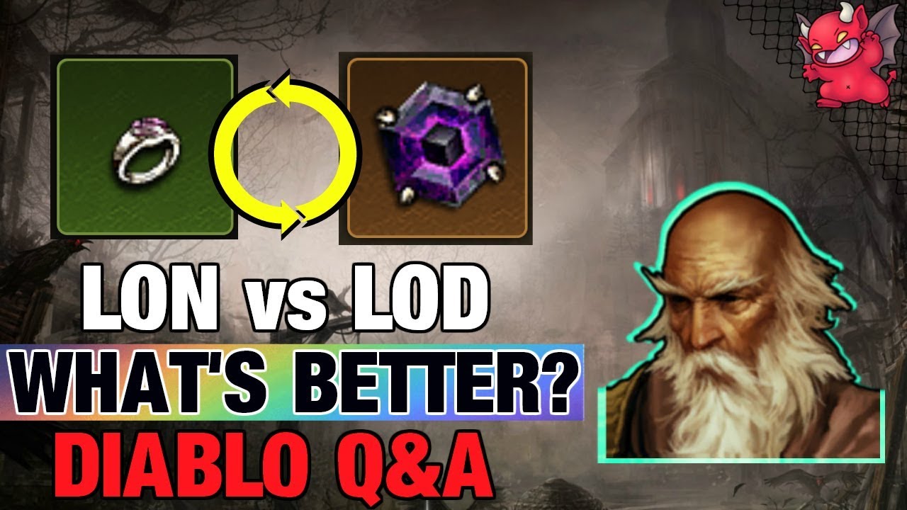 What's Better LON vs LOD? Diablo 3 Reaper of Souls Guide S18 Patch 2.6.6