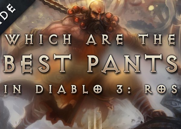 Diablo 3: Reaper of Souls - Best Legendary & Set Items (Pants)