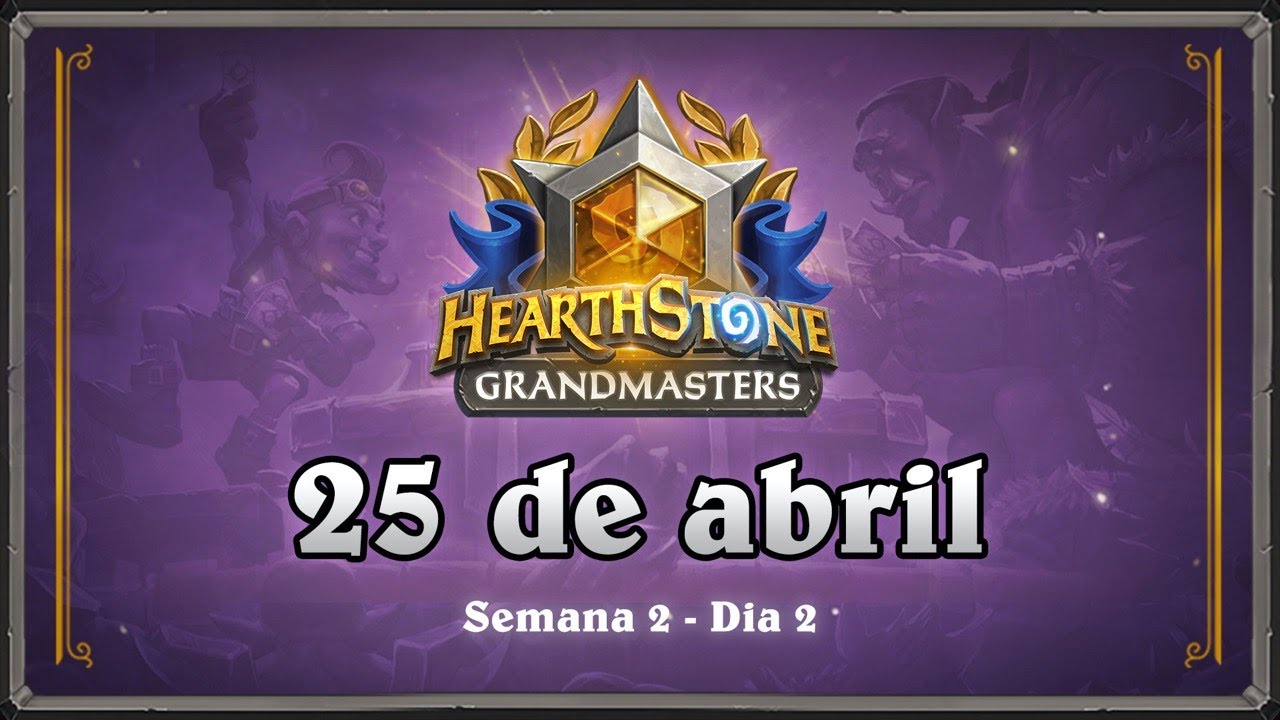 Hearthstone Grandmasters Americas | Temporada 1 Semana 2 Dia 2