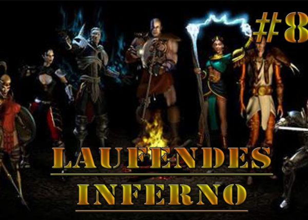 Diablo 2 LoD - Inferno uhh Heiß - Lets Play Diablo 2 Lord of Destruction #86