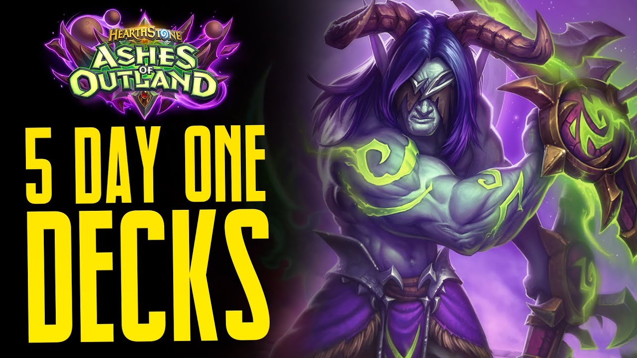 5 Great Decks to Try on Day One of Ashes of Outland - Hearthstone