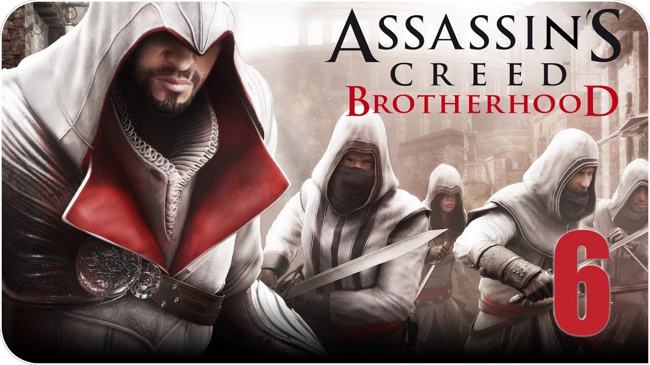 Assassin’s Creed: Brotherhood | 100% прохождение | стрим 6