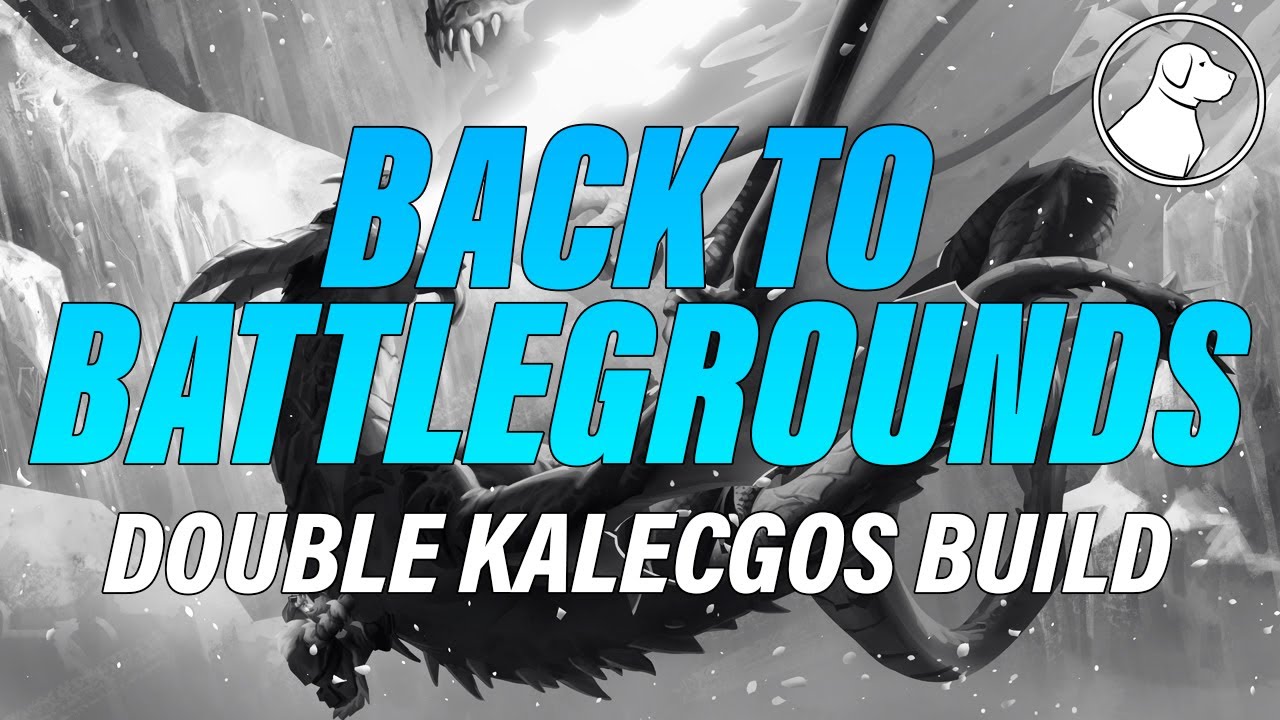 Back to Battlegrounds with the Big Double Kalecgos | Dogdog Hearthstone Battlegrounds