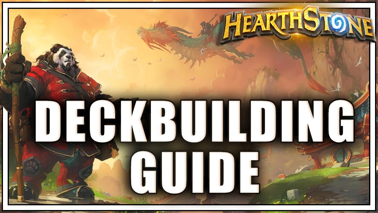 Deckbuilding Guide for Hearthstone - How to Build Better Decks in Hearthstone