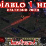 Diablo 1 HD Belzebub Mod Live Stream #6 Retro Games Live Stream