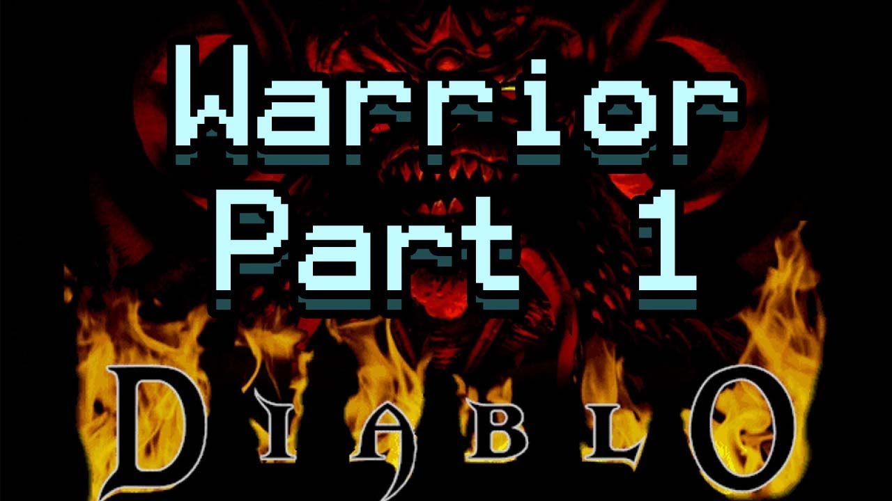 Diablo 1 Warrior Playthrough - Part 1