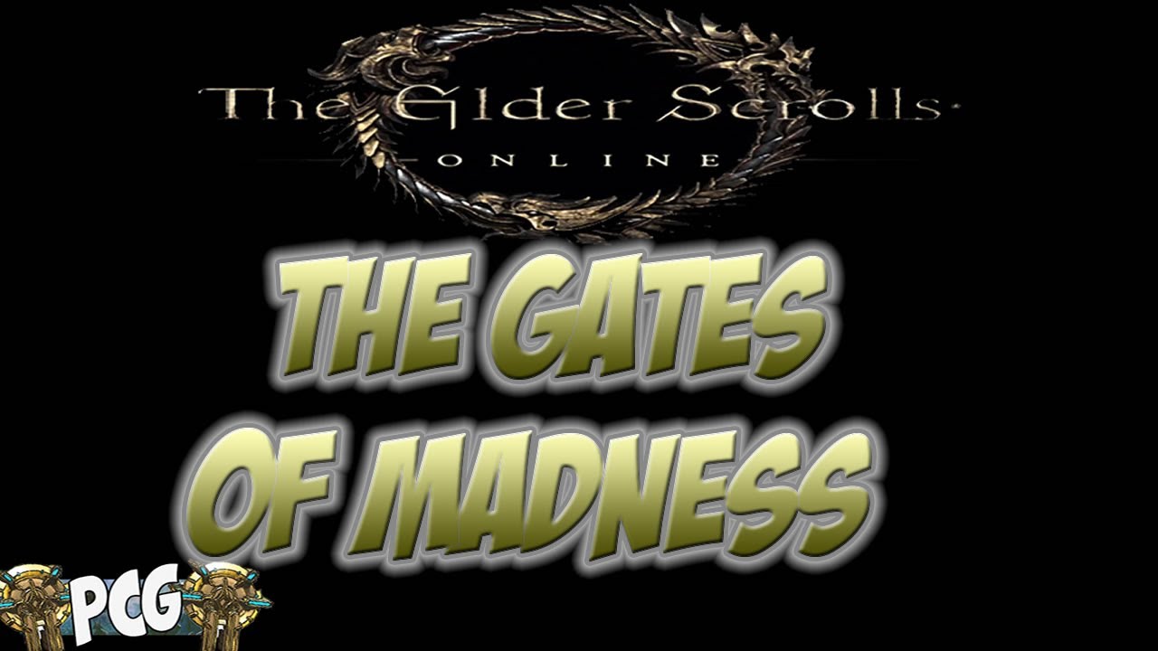 Elder Scrolls Online ♠ The Gates Of Madness - Coldharbour Last Dungeon