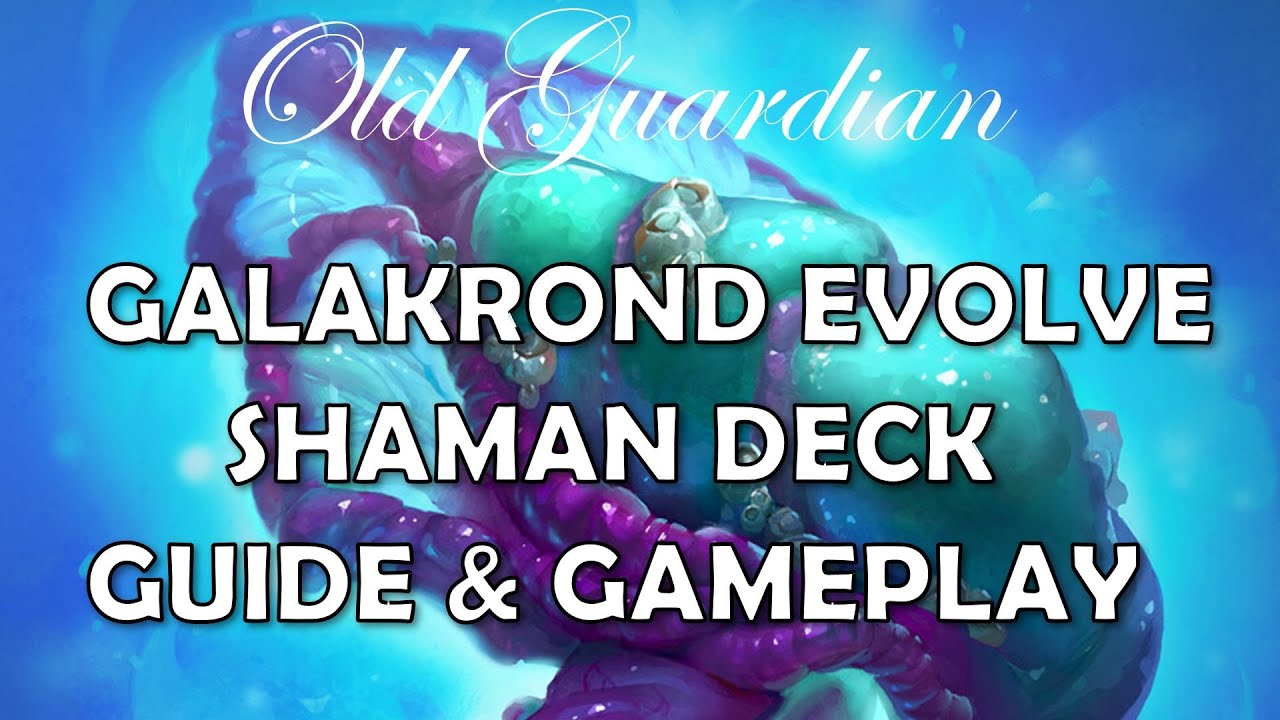 Galakrond Evolve Shaman deck guide and gameplay (Hearthstone Ashes of Outland)