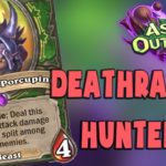 HEARTHSTONE DECK #326: DeathRattle Face Hunter | ashes of outland