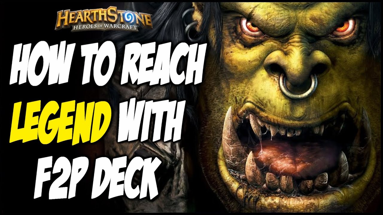 HOW TO REACH LEGEND WITH F2P DECK [Hearthstone]