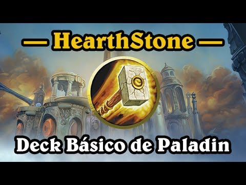 HearthStone Brasil - Construindo um Deck Básico de Paladino | Paladin