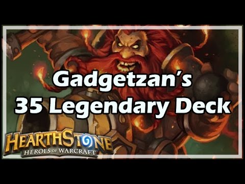 [Hearthstone] Gadgetzan’s 35 Legendary Deck