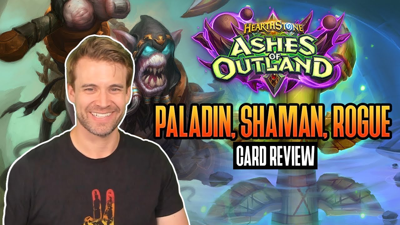 (Hearthstone) Paladin, Shaman, and Rogue Card Review - Ashes of Outland