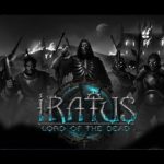 Iratus: Lord of the Dead с Майкером