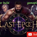 Last Epoch gameplay part 1 Beastmaster build
