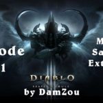 Let's play Diablo III Reaper of souls épisode 1