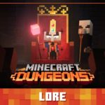Minecraft Dungeons Diaries: Lore