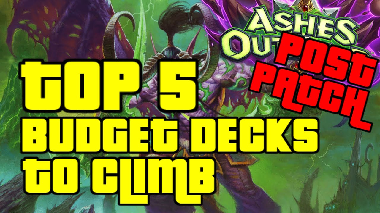 POST PATCH TOP 5 BEST BUDGET DECKS TO CLIMB | GUIDES FOR THE BEST DECKS | HEARTHSTONE